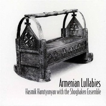 Cover van Harutyunyan, Hasmik W. the Shoghaken Ensemble – Armenian Lullabies