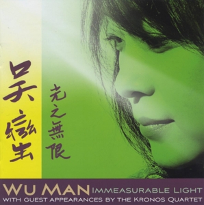 Cover van Man, Wu & the Kronos Quartet – Immeasurable Light