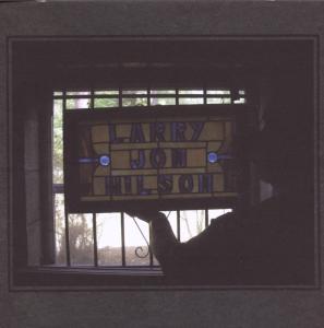 Cover van Wilson, Larry Jon – Larry Jon Wilson