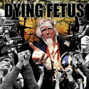 Cover van Dying Fetus – Destroy the Opposition