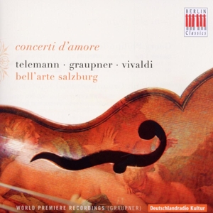 Cover van Bell'arte Salzburg – Concerti D'amore; Bell'arte Salzburg