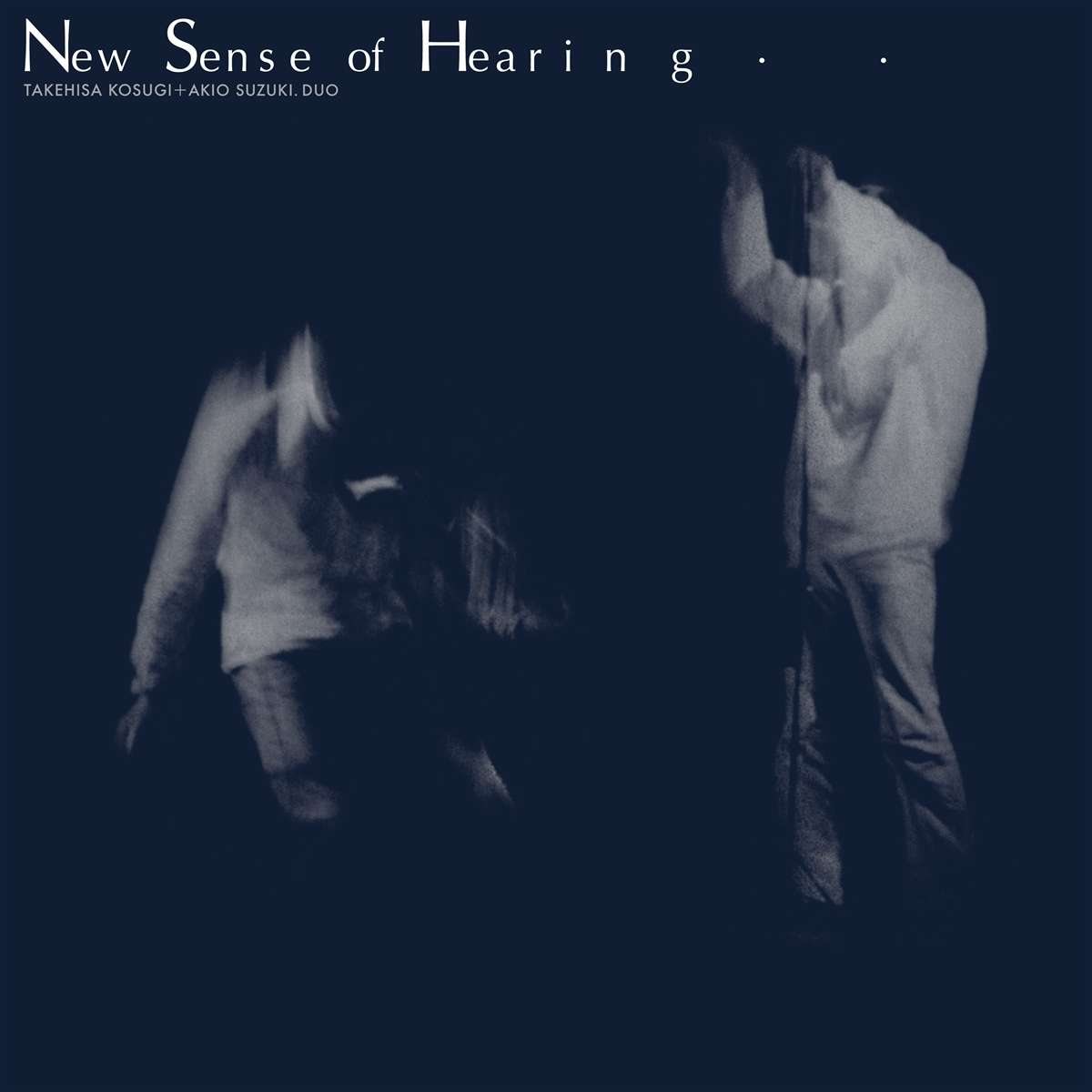 Cover van Kosugi, Takehisa & Akio Suzuki – New Sense of Hearing
