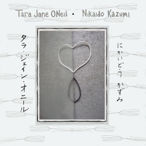 Cover van O'Neil, Tara Jane & Nikaido Kazumi – Tara Jane O'Neil & Nikaido Kazumi