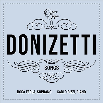 Cover van Feola, Rosa & Carlo Rizzi – Donizetti Songs Vol. 7