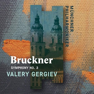 Cover van Gergiev, Valery & Munchner Philharmoniker – Bruckner: Symphony No. 3