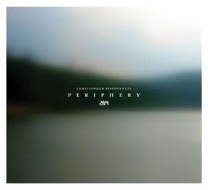 Cover van Bissonnette, Christopher – Periphery