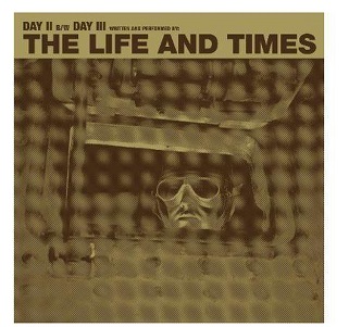 Cover van Life and Times – 7-Day Ii/Day Iii