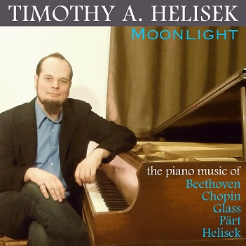 Cover van Helisek, Timothy A. – Moonlight; Piano Music of Beethoven, Chopin, Glass
