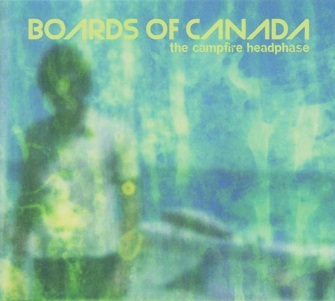 Cover van Boards of Canada – Campfire Headphase