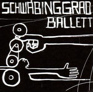 Cover van Schwabinggrad Ballett – Schwabinggrad Ballett