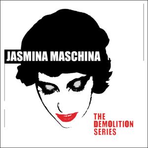 Cover van Jasmina Maschina – Demolition Series