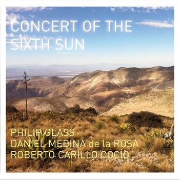 Cover van Glass, Philip – Concert of the Sixth Sun