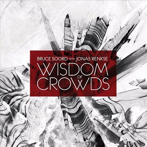 Cover van Soord, Bruce & Jonas Renske – Wisdom of Crowds