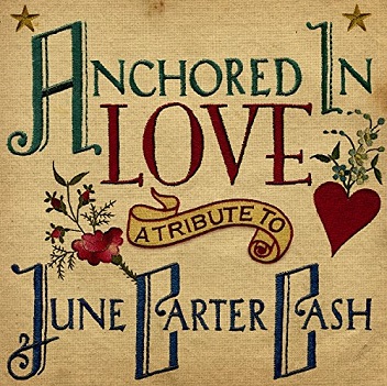 Cover van Carter-Cash, June.=Tribut – Anchored In Love -12tr-