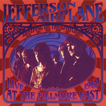 Sweeping Up the Spotlight - Live At the Fillmore East