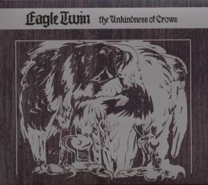 Cover van Eagle Twin – The Unkindness of Crows