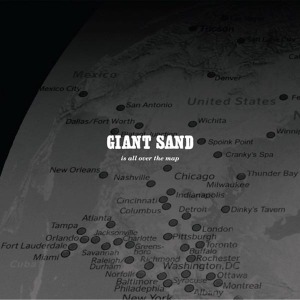 Cover van Giant Sand – Is All Over the Map