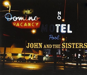 Cover van John & the Sisters – Crazy Burning Cosmic Blue