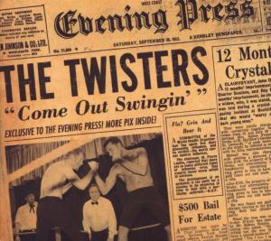 Cover van Twisters – Come Out Swingin
