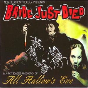 Cover van Bride Just Died – All Hallow's Eve