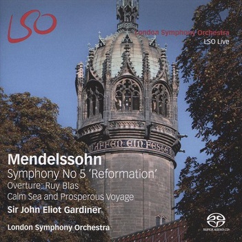 Cover van London Symphony Orchestra & John Eliot Gardiner – Mendelssohn: Symphony No. 5 'Reformation'