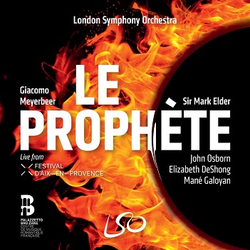 Cover van London Symphony Orchestra & Mark Elder – Giacomo Meyerbeer: Le Prophete