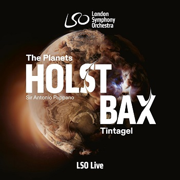 Cover van London Symphony Orchestra & Antonio Pappano – Holst: the Planets - Bax: Tintagel