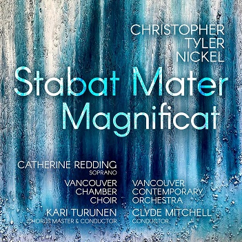Nickel: Stabat Mater - Magnificat – Vancouver Contemporary Orchestra