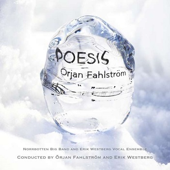 Cover van Norbotten Big Band & Erik Westberg Vocal Ensemble – Poesis
