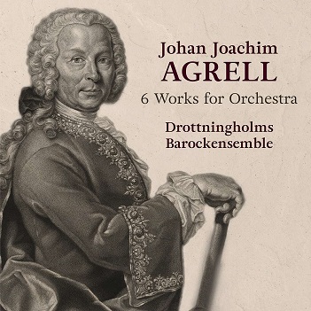 Cover van Drottningholms Barockensemble – Johan Joachim Agrell: 6 Works For Orchestra