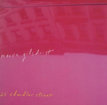 Cover van Gilchrist, Maeve – 20 Chandler Street