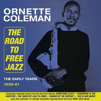 Road To Free Jazz - the Early Years 1958-61
