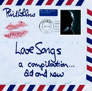 Cover van Collins, Phil – Love Songs a Compilation Old &