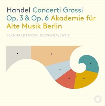 Handel Concerti Grossi Op. 3 & Op. 6