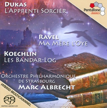 Cover van Albrecht, Marc & Orchestre Philharmonique De Strasbourg – Dukas: L'apprenti Sorcier / Ravel: Ma Mere L'oye / Koechlin: Les Bandar-Log