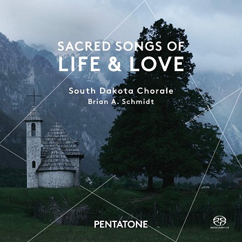 Cover van South Dakota Chorale – Sacred Songs of Life and Love