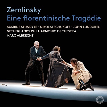 Cover van Stundyte, Ausrine & Netherlands Philharmonic Orchestra & Marc Albrecht – Zemlinsky: Eine Florentinische Tragodie