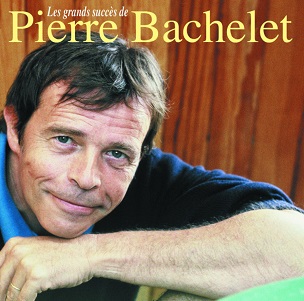 Cover van Bachelet, Pierre – Les Plus Grands Succès De Pierre Bachelet