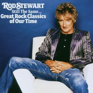 Cover van Stewart, Rod – Still the Same... Great Rock Classics of Our Time