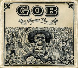 Cover van Gob – Muertos Vivos