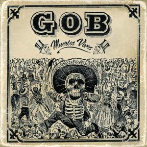 Cover van Gob – Muertos Vivos