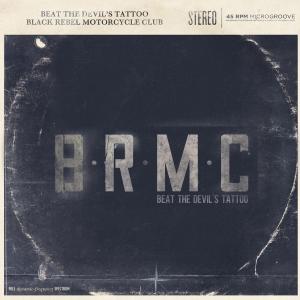 Cover van Black Rebel Motorcycle Club – Beat the Devil's Tattoo