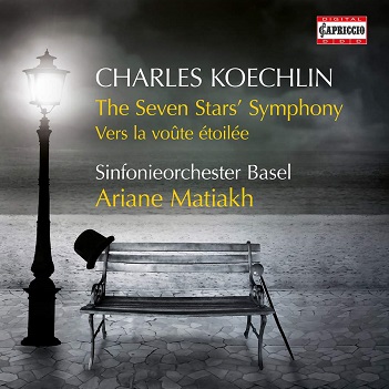 Koechlin: the Seven Stars' Symphony - Vers La Voute Eto