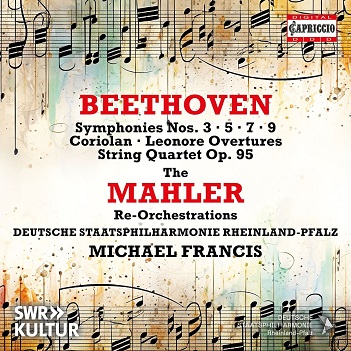 Cover van Deutsche Staatsphilharmonie Rheinland-Pfalz & Michael Francis – Beethoven - the Mahler Re-Orchestrations