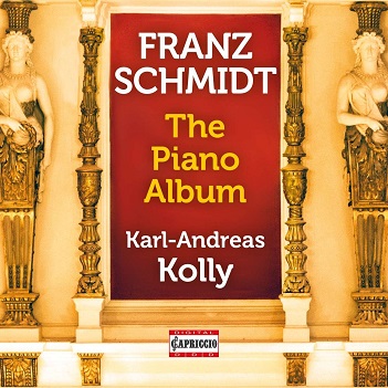 Cover van Kolly, Karl-Andreas – Franz Schmidt: the Piano Album