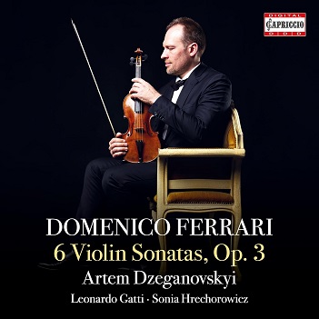 Cover van Dzeganovskyi, Artem – Domenico Ferrari: 6 Sonatas, Op. 3