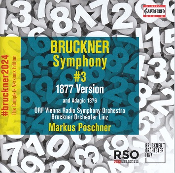 Cover van Poschner, Markus & Orf Vienna Radio Symphony Orchestra & Bruckner Orchester Linz – Bruckner: Symphony No. 3 In D Minor - 1877 Version