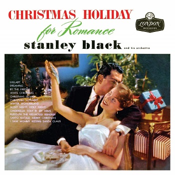 Cover van Black, Stanley & His Orchestra – Christmas Holiday For Romance