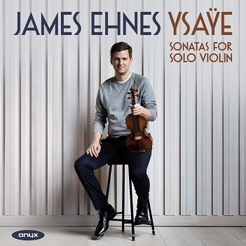 Ysaye: Sonatas For Solo Violin