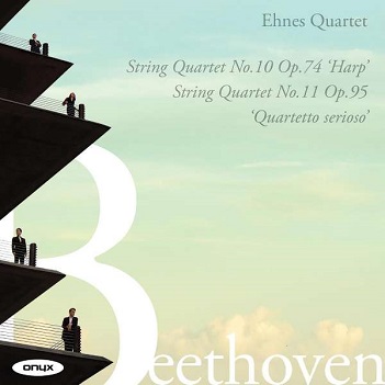 Cover van Ehnes Quartet – Beethoven String Quartet No.10 Op.74 & No.11 Op.95